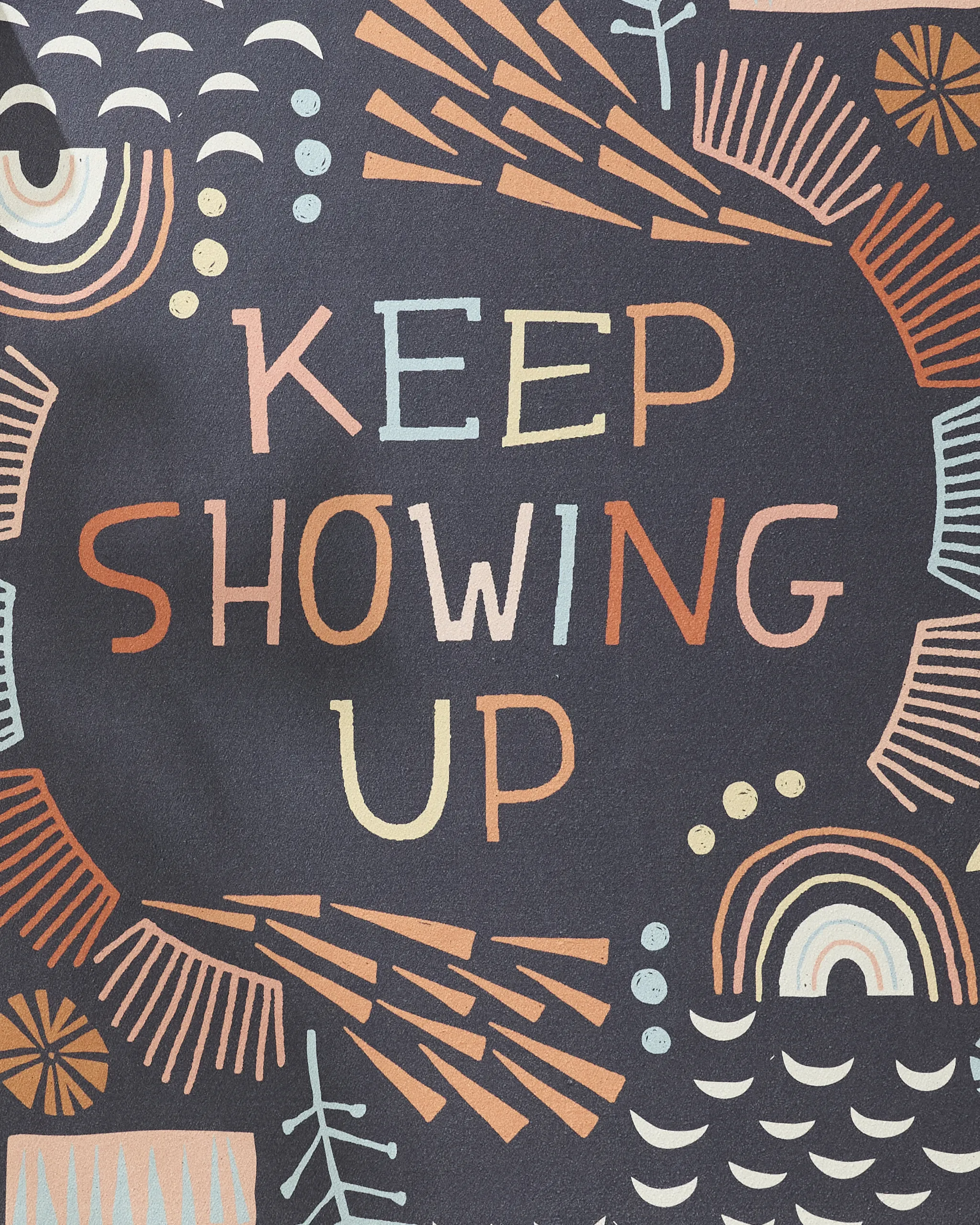 Keep Showing Up - Image 2